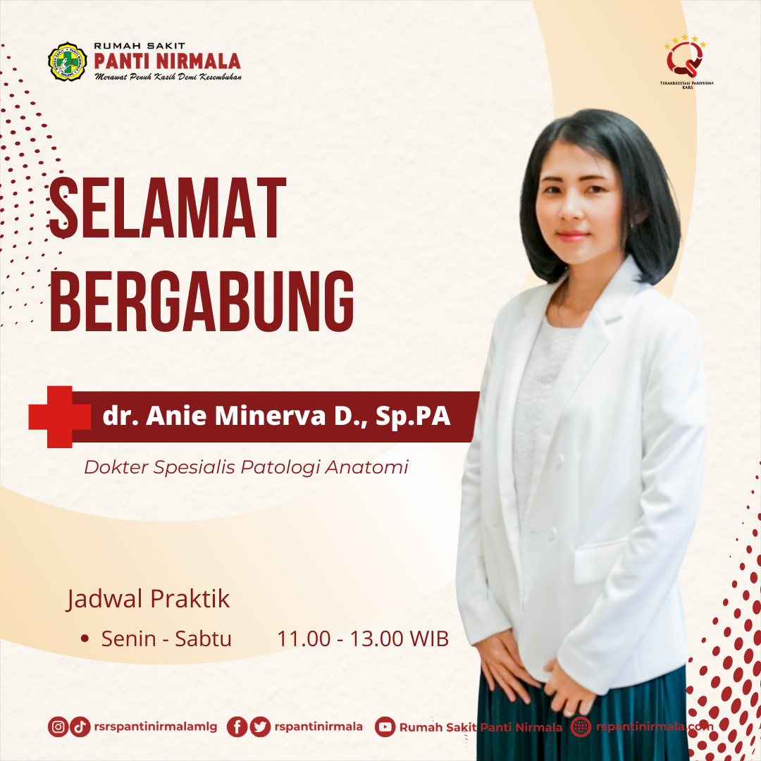 Selamat Bergabung di RS Panti Nirmala  dr. Annie Minerva D., Sp.PA