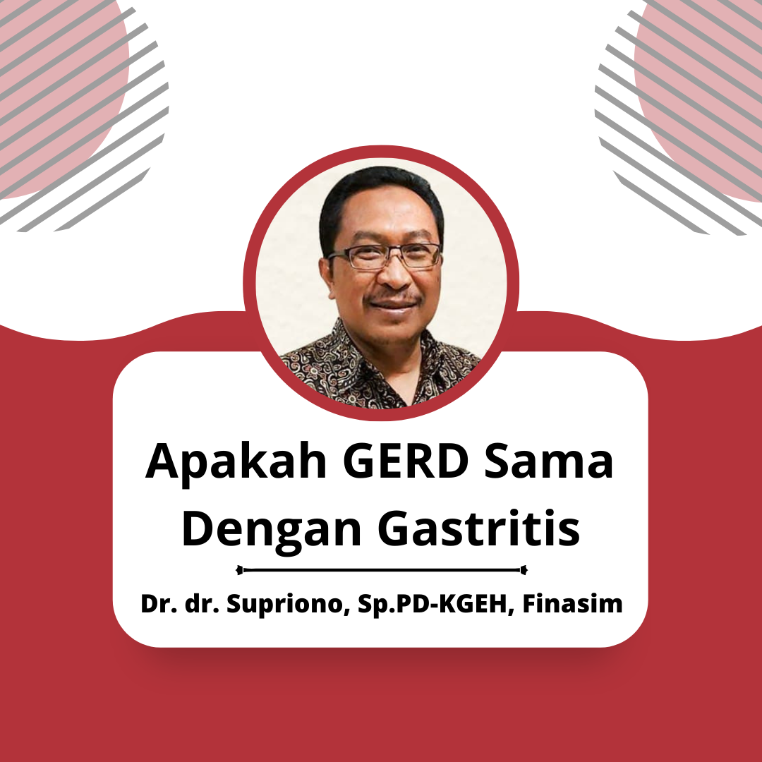 Apakah GERD Sama Dengan Gastritis