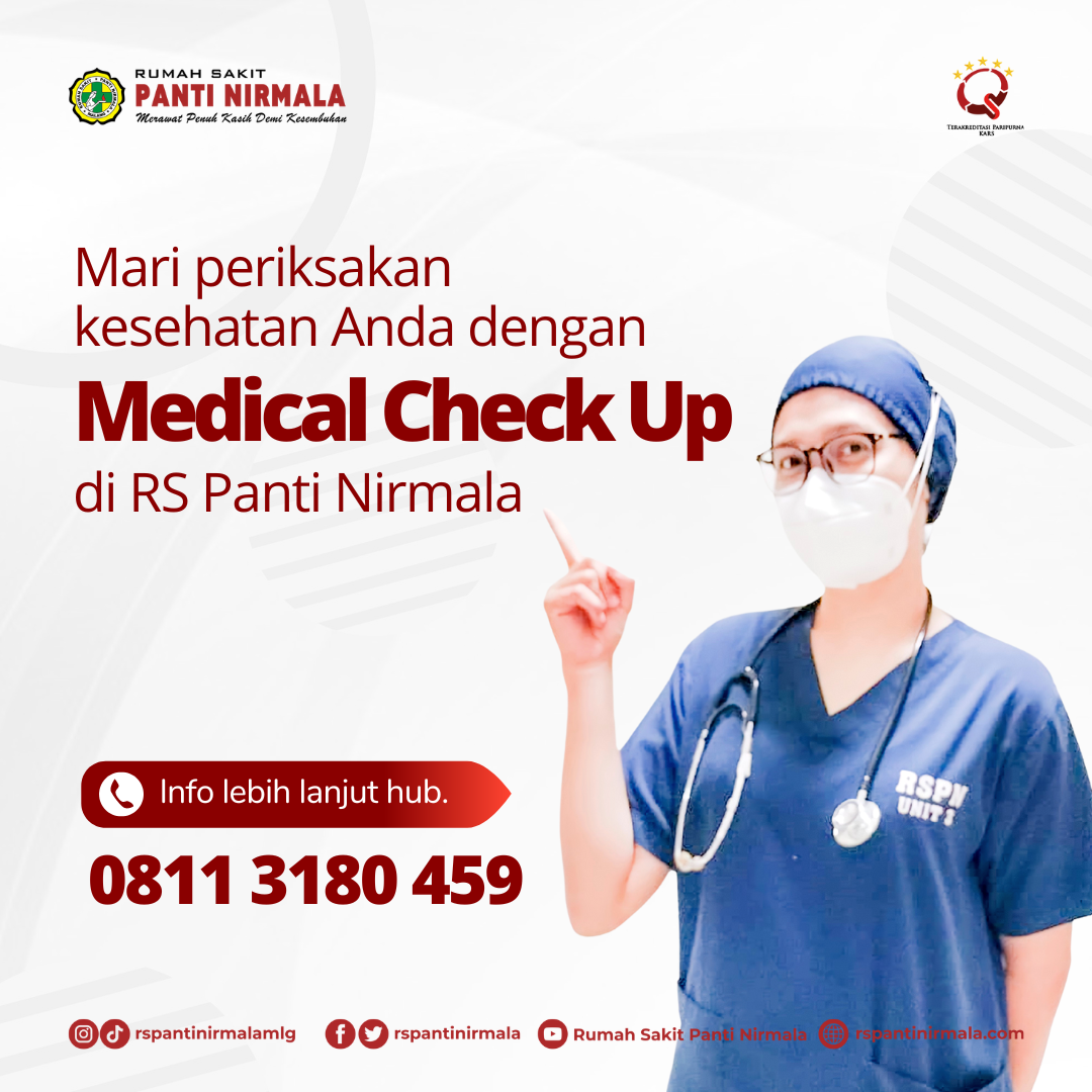 Mari periksakan kesehatan Anda dengan Medical Check Up di RS Panti Nirmala