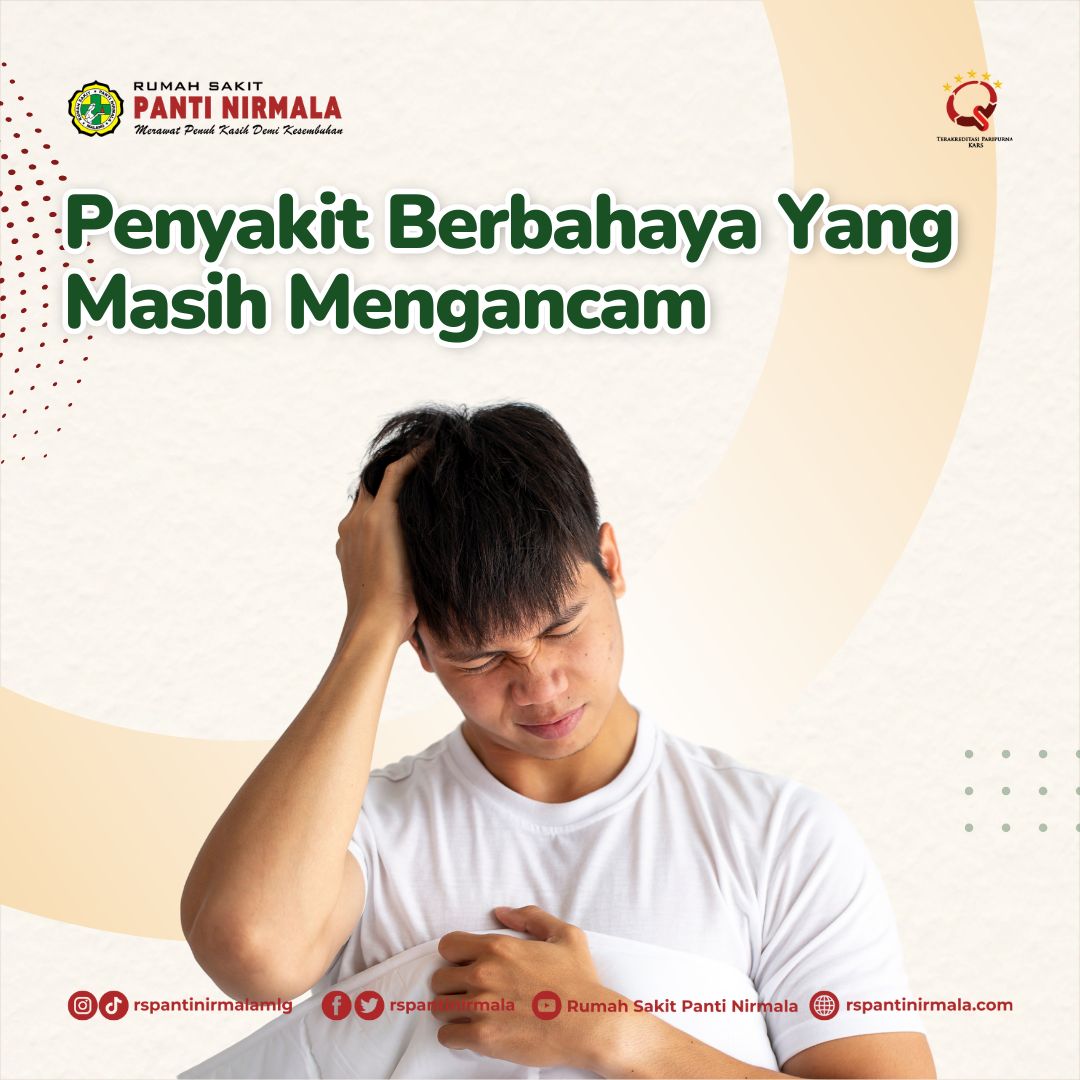 Penyakit Berbahaya Yang Masih Mengancam