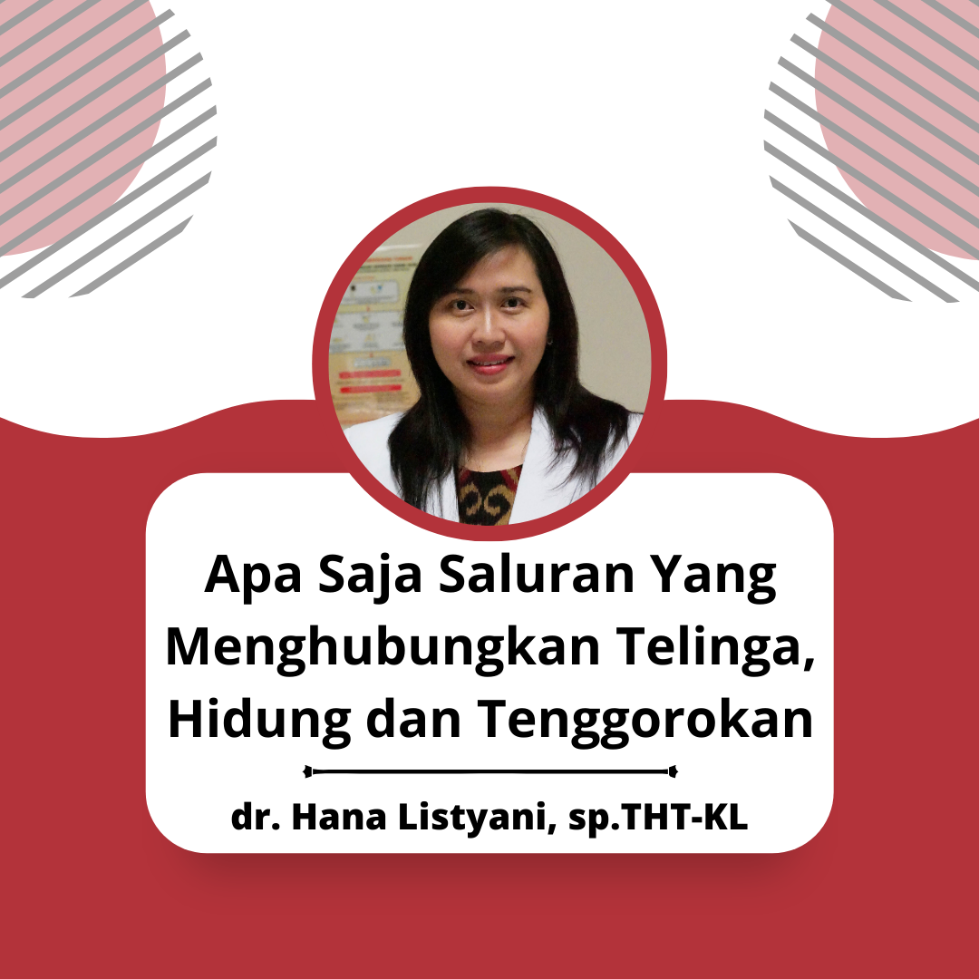 Apa Saja Saluran Yang Menghubungkan Telinga, Hidung dan Tenggorokan