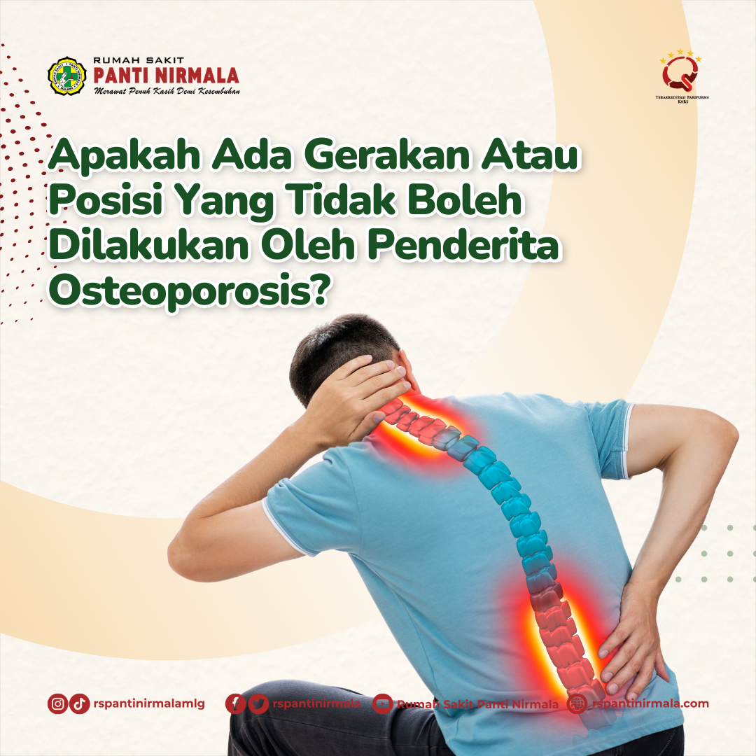 Apakah Ada Gerakan Atau Posisi Yang Tidak Boleh Dilakukan Oleh Penderita Osteoporosis?