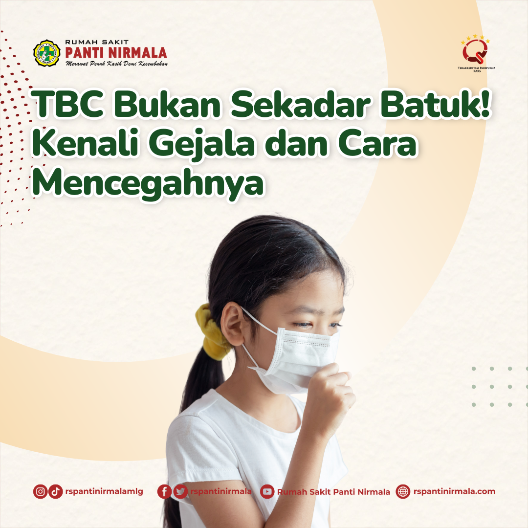 TBC Bukan Sekadar Batuk! Kenali Gejala dan Cara Mencegahnya