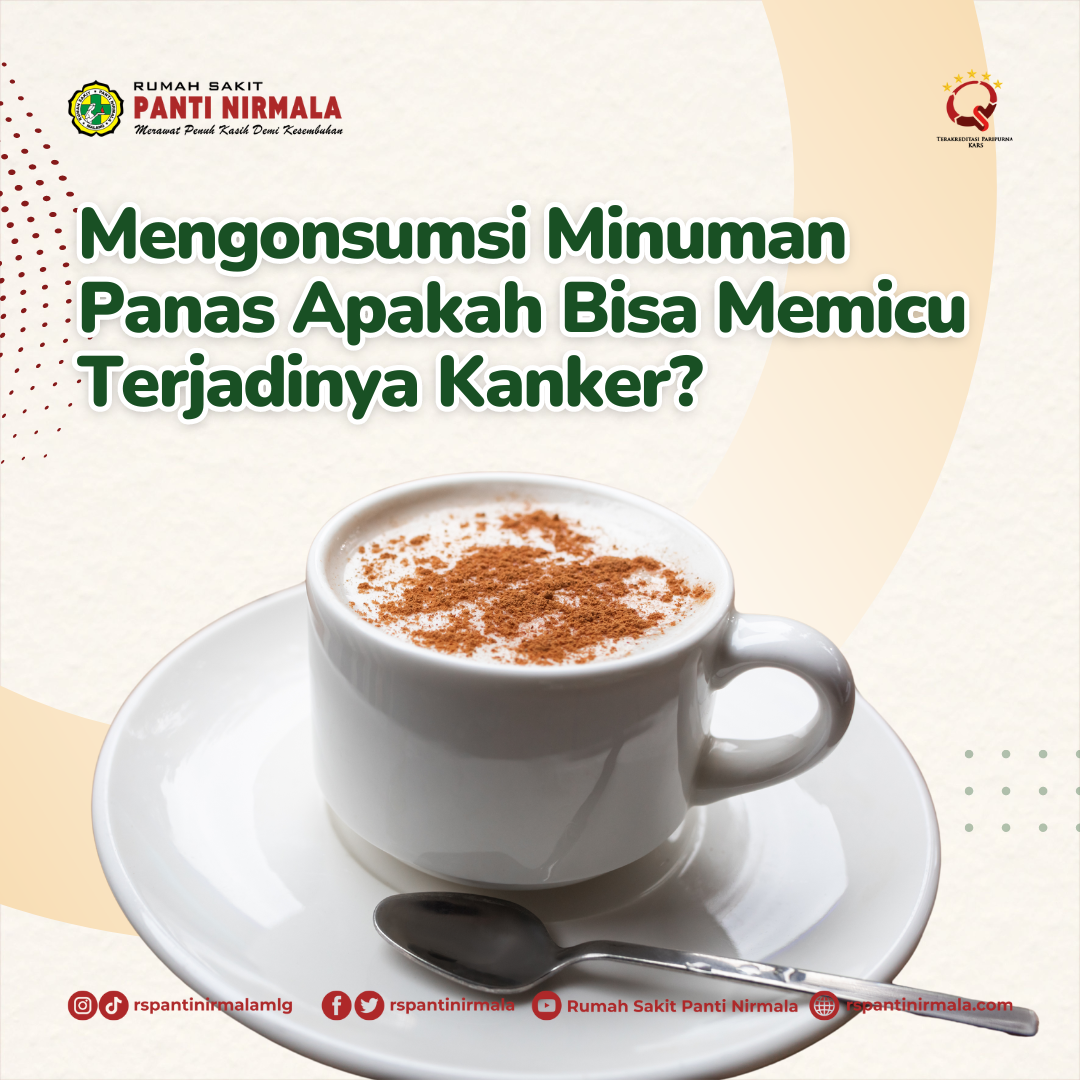 Sebenarnya Mengonsumsi Minuman Panas Apakah Bisa Memicu Terjadinya Kanker?