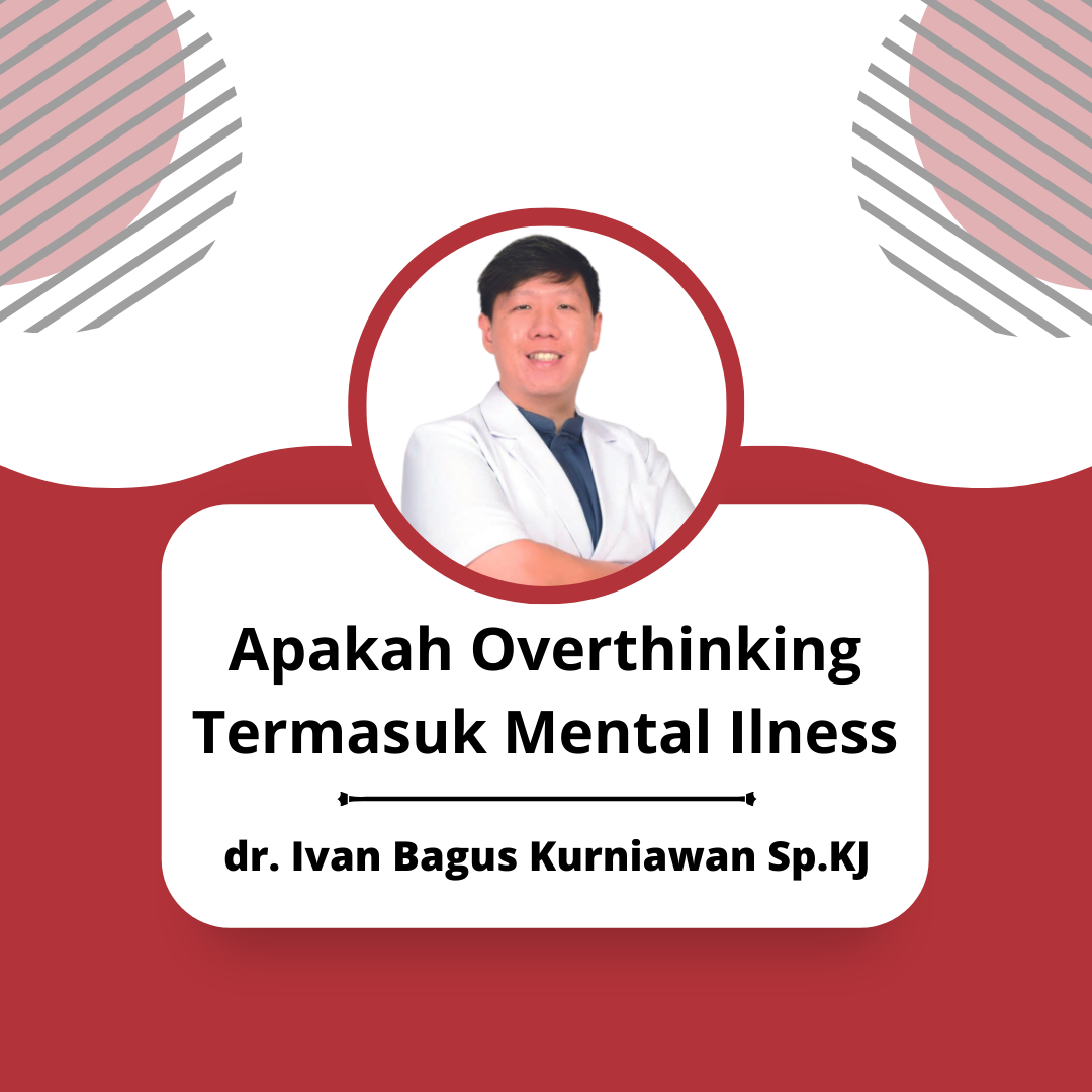 Apakah Overthinking Termasuk Mental Ilness