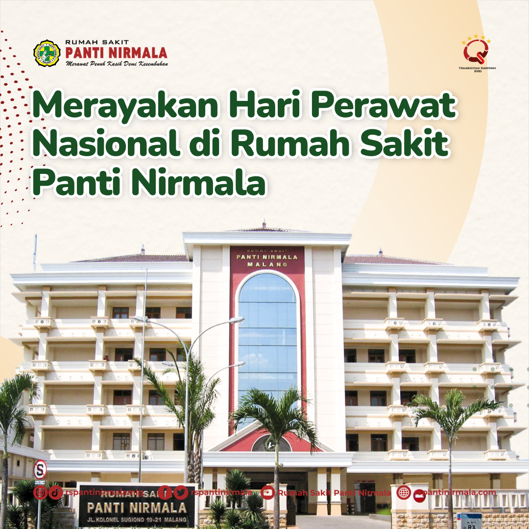 Edukasi Menarik untuk Keluarga Pasien: Merayakan Hari Perawat Nasional di Rumah Sakit Panti Nirmala