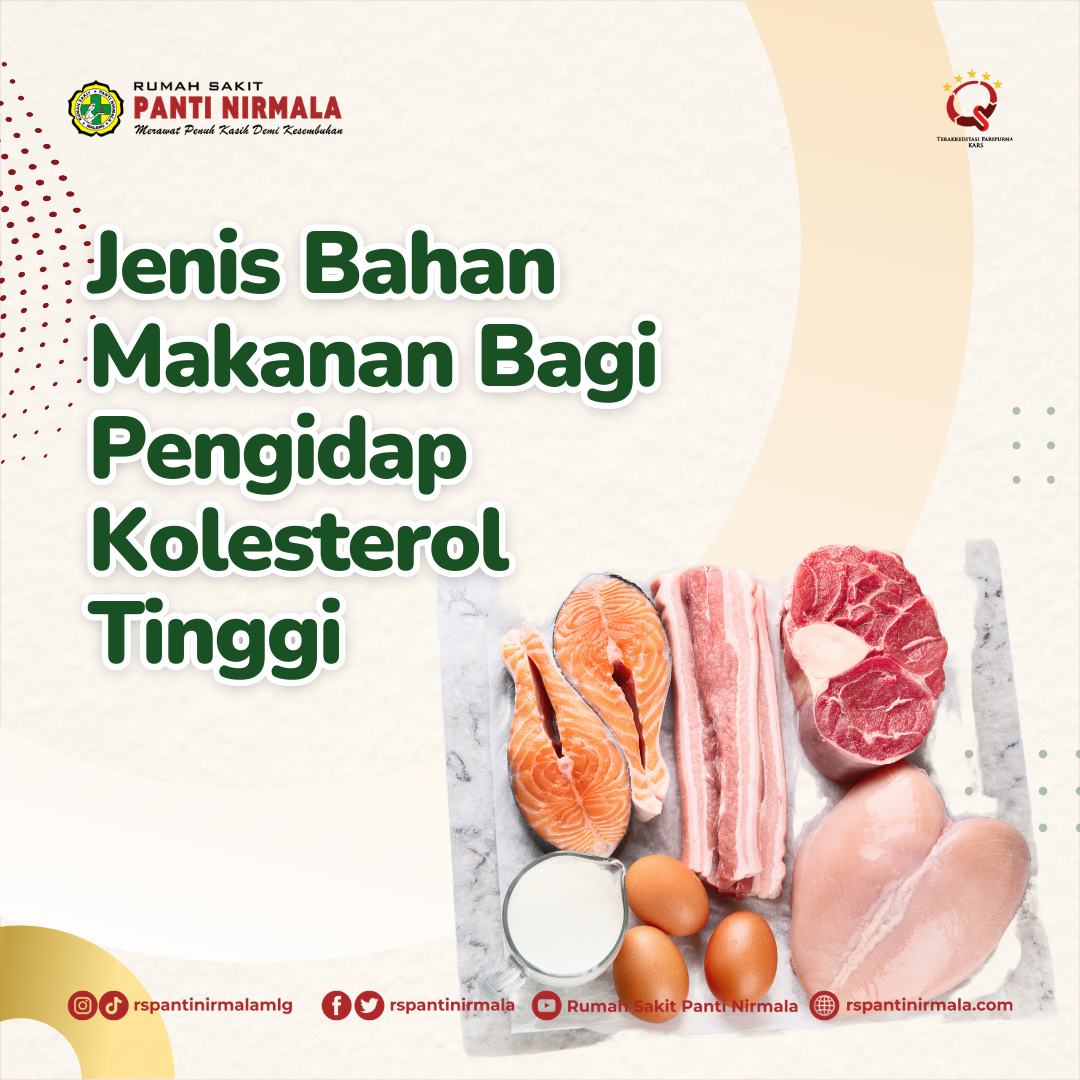 Waspada Jika Sobat Nirmala Mengalami Kolesterol Tinggi, Cari Tahu Jenis Bahan Makanan Yang Direkomendasikan!