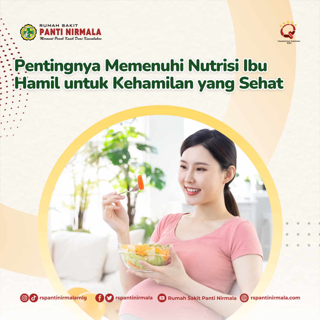 Pentingnya Memenuhi Nutrisi Ibu Hamil untuk Kehamilan yang Sehat