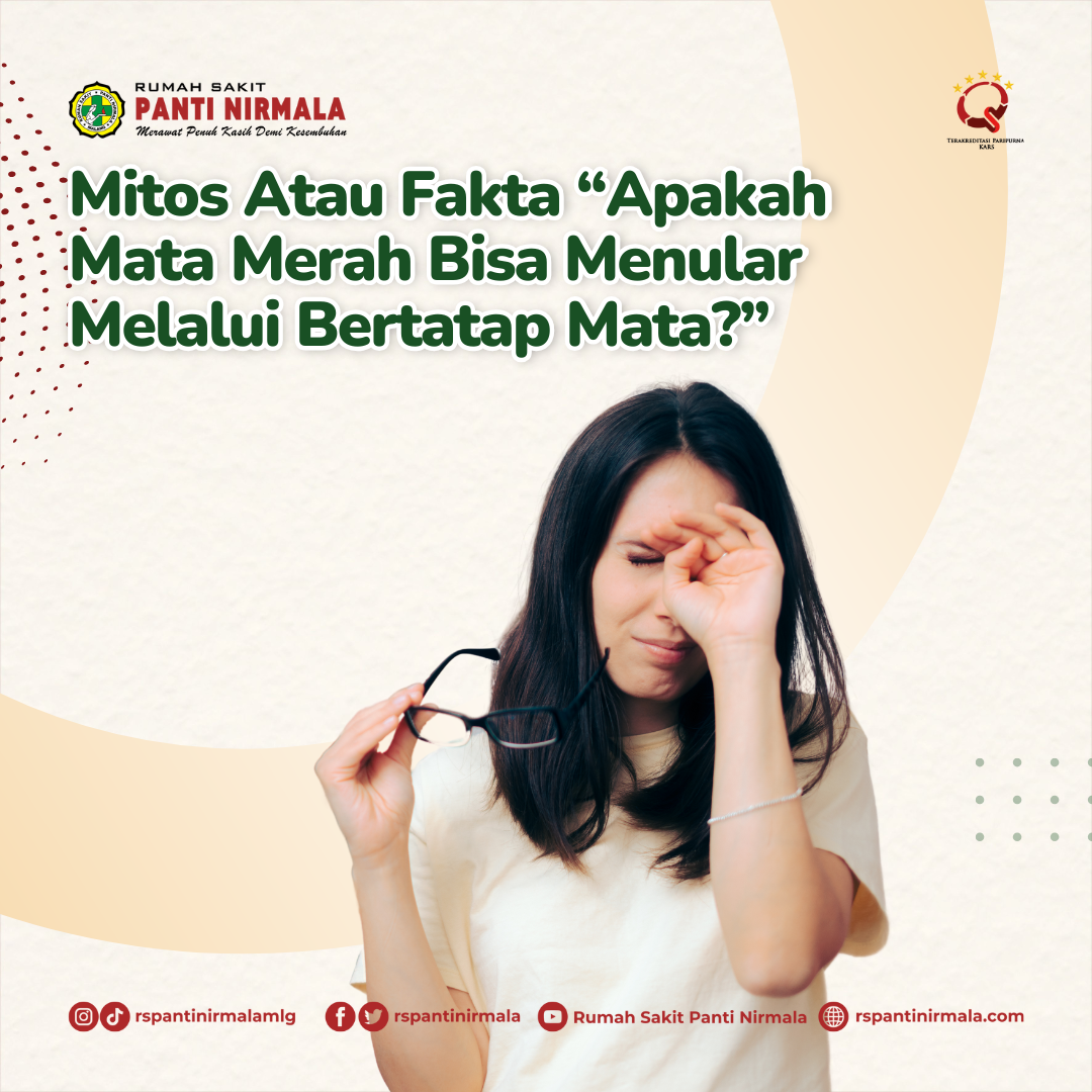 Mitos Atau Fakta “Apakah Mata Merah Bisa Menular Melalui Bertatap Mata?” Cari Tau Selengkapnya!