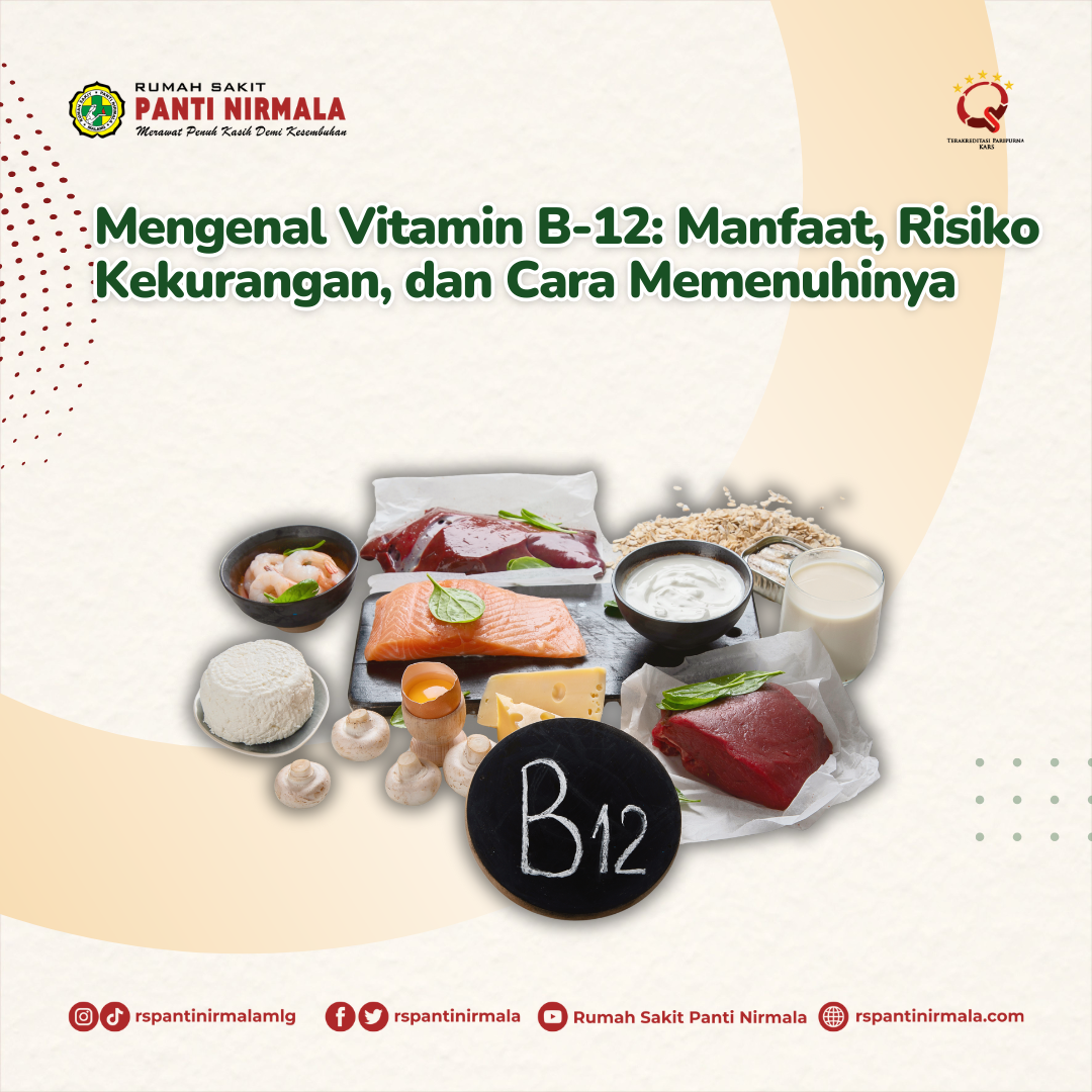 Mengenal Vitamin B-12: Manfaat, Risiko Kekurangan, dan Cara Memenuhinya