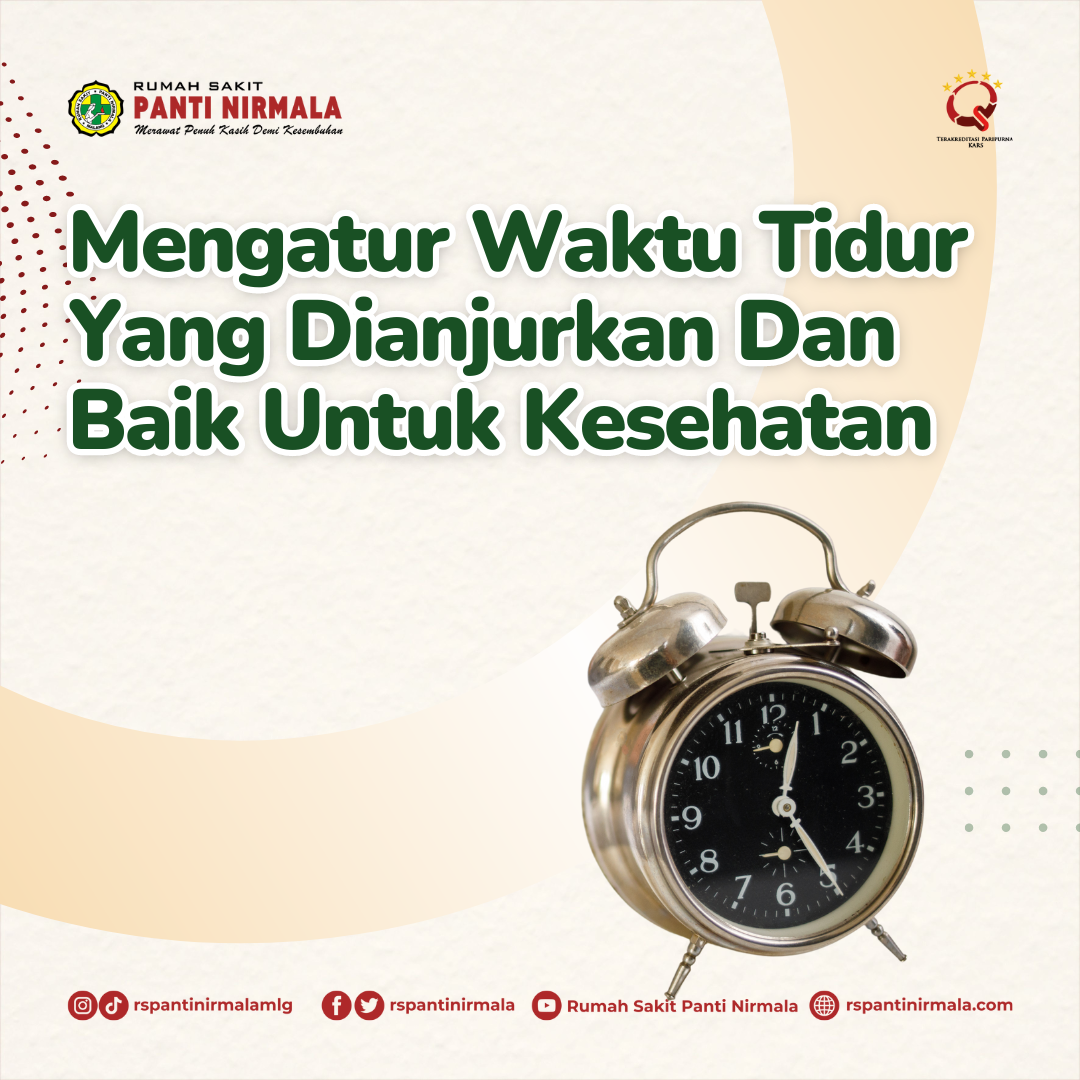 Bagaimana Mengatur Waktu Tidur Yang Dianjurkan Dan Baik Untuk Kesehatan?