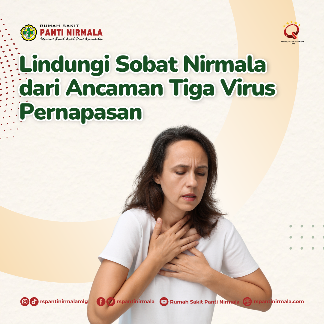 Waspada Tripledemic: Lindungi Sobat Nirmala dari Ancaman Tiga Virus Pernapasan