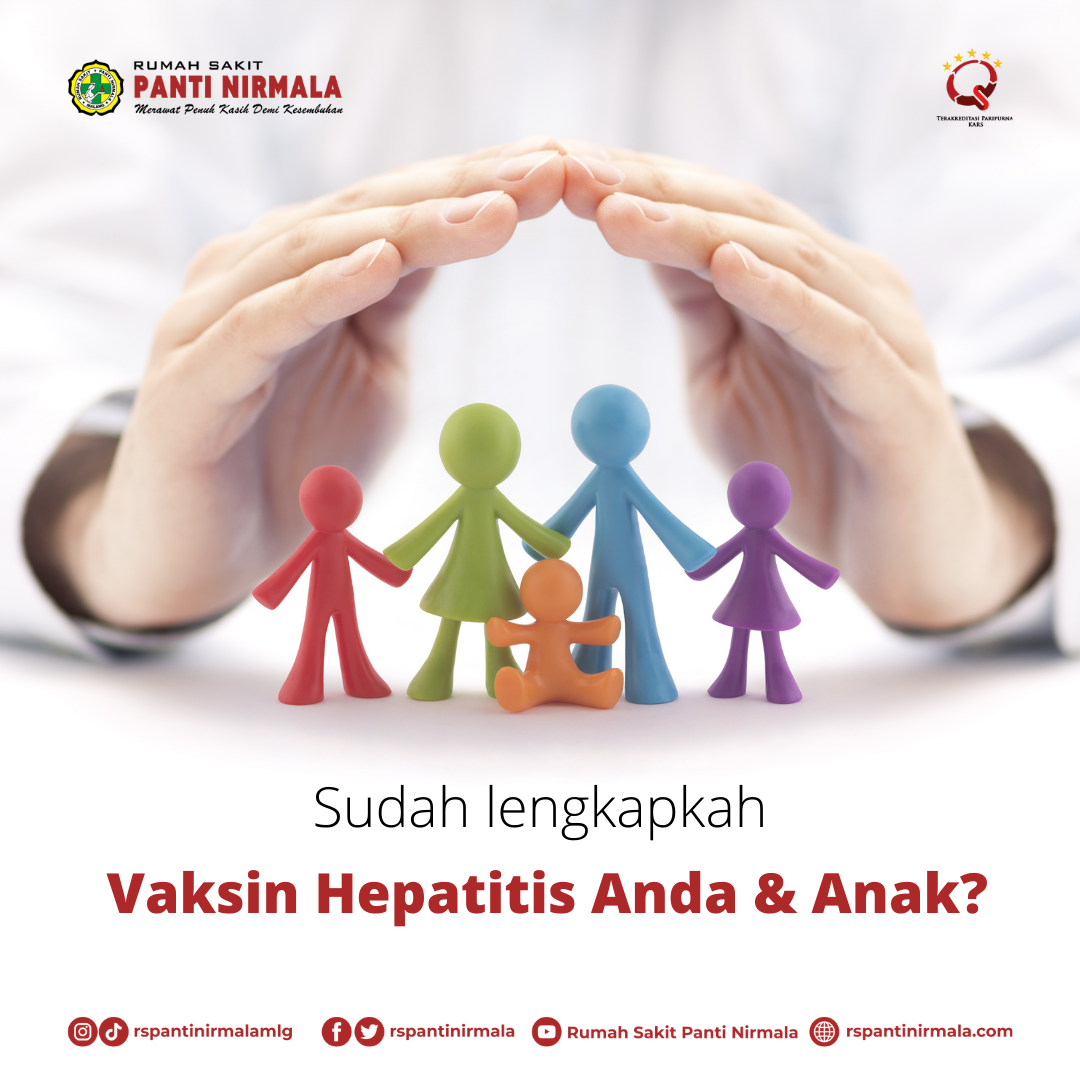 Sudah lengkapkah vaksin hepatitis Anda & anak?