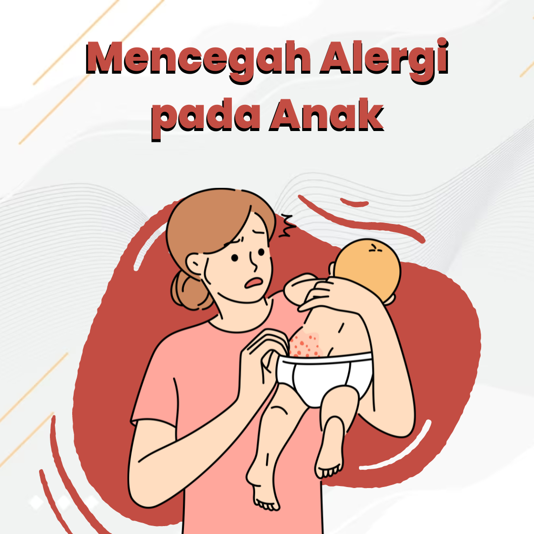 Mencegah Alergi pada Anak