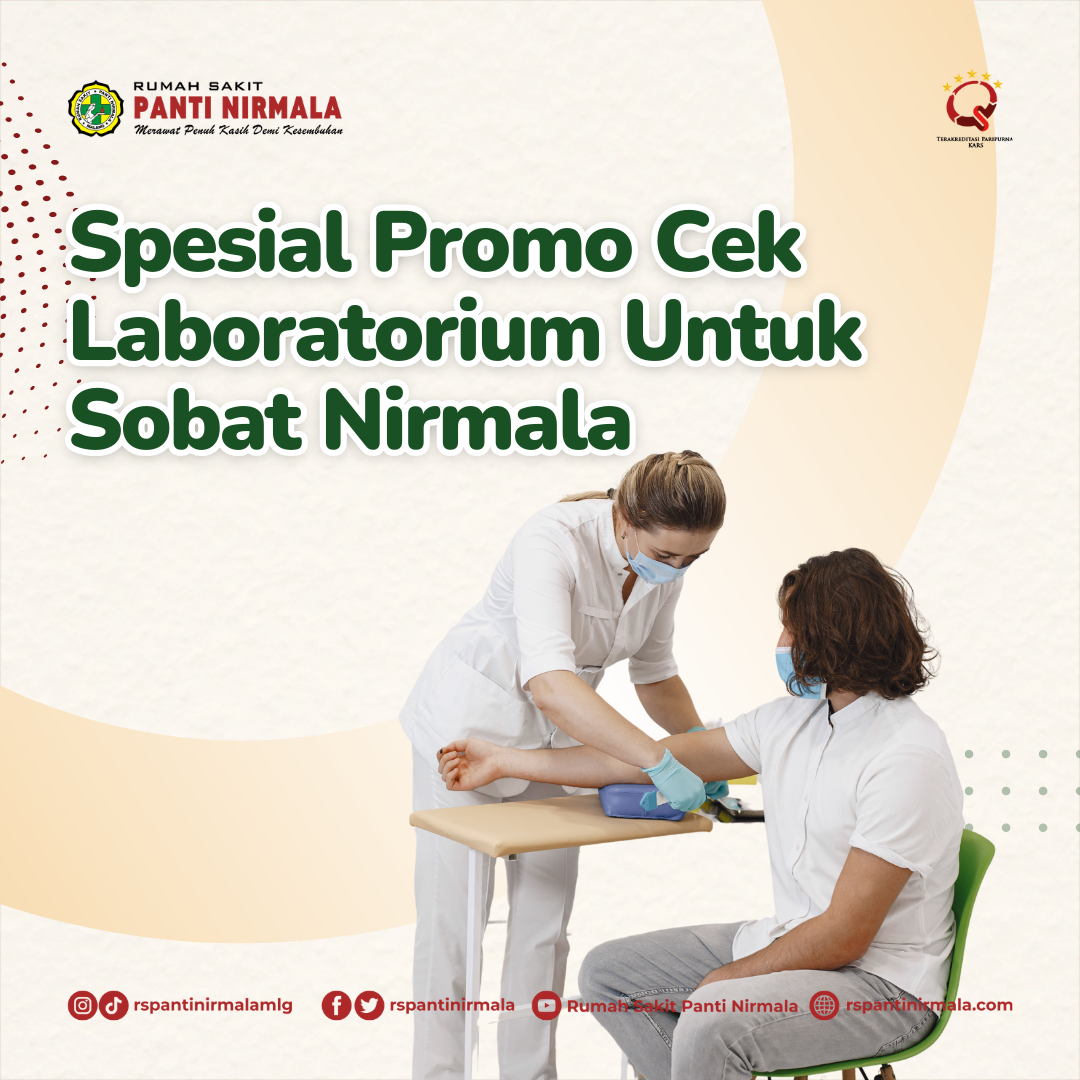 Spesial Promo Cek Laboratorium Di Bulan Mei Ini Untuk Sobat Nirmala Sekalian!