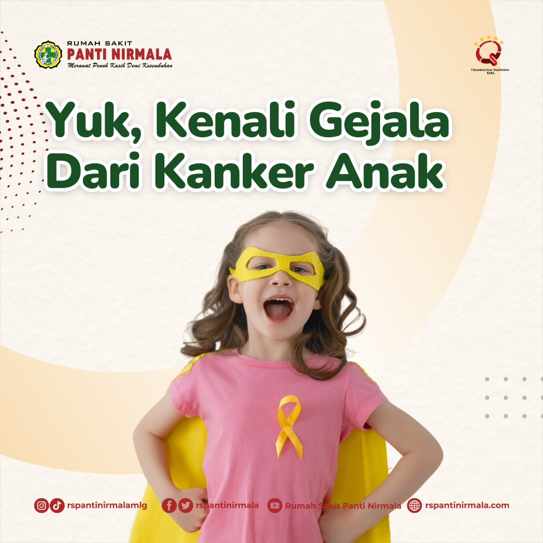 Apa Saja Sih Gejala Dari Kanker Anak Yang Harus Diwaspadai?