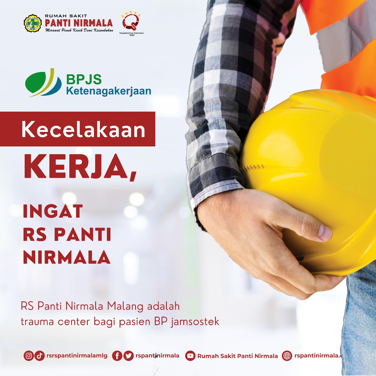 Kecelakaan kerja? Ingat RS Panti Nirmala!