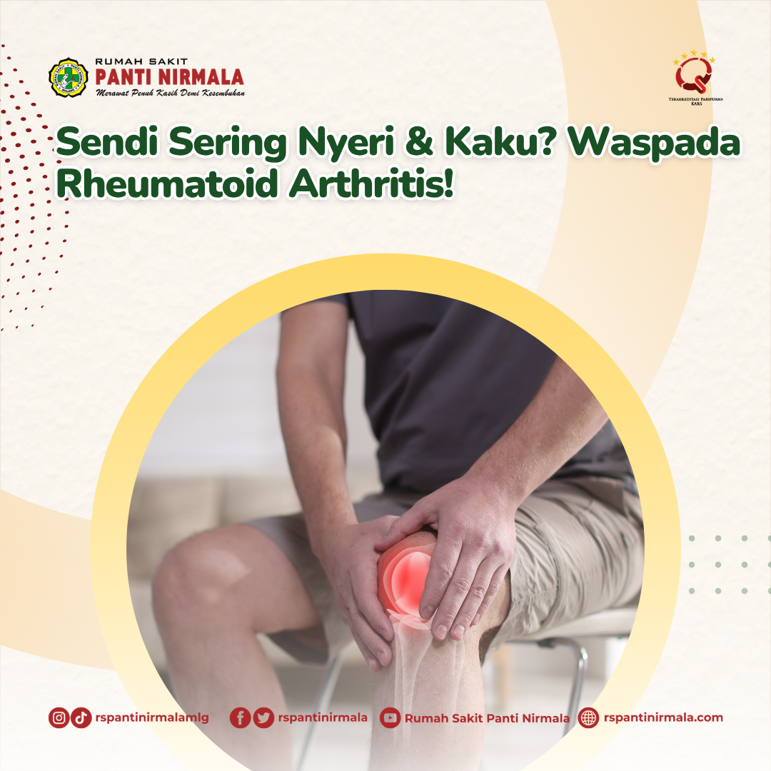 Sendi Sering Nyeri & Kaku? Waspada Rheumatoid Arthritis!